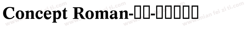 Concept Roman-常规字体转换